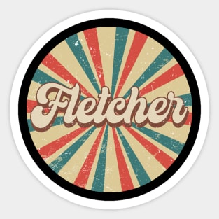 Circle Design Fletcher Proud Name Birthday 70s 80s 90s Styles Sticker